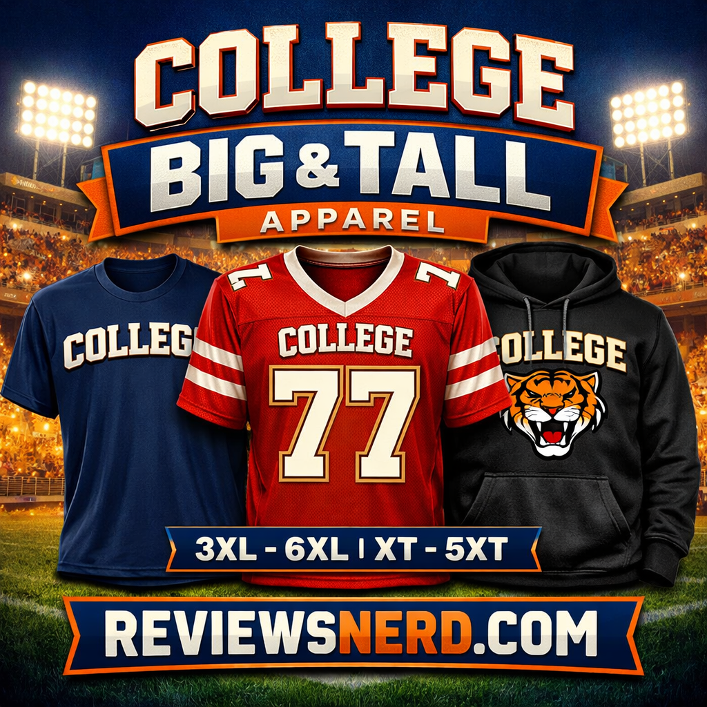 ReviewsNerd College Big and Tall Apparel graphic featuring a navy tee, red football jersey, and black hoodie with bold “College Big & Tall Apparel” text, size ranges 3XL–6XL XT–5XT, and ReviewsNerd.com branding in a stadium background.